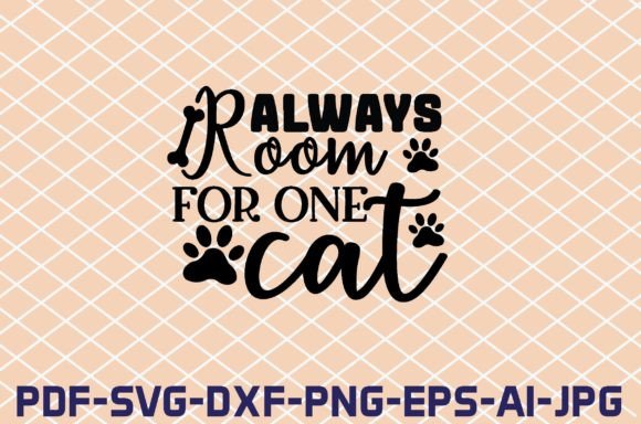 Always Room for One Cat SVG Cut Files