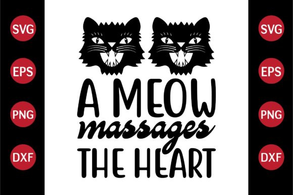 Cat SVG Design a Meow Massages the Hear