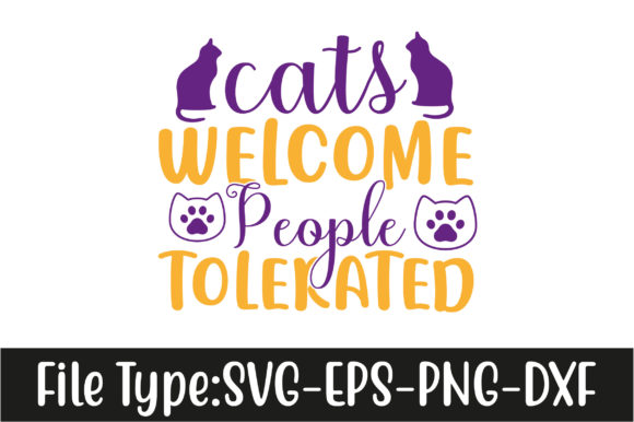 Cat Svg Design, Cats Welcome People Tol