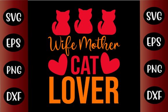 Cat SVG Design Wife Mother Cat Lover