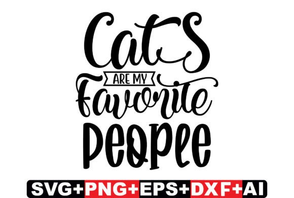 Cats Are My Favorite People Cat SVG