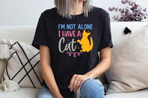 I'm Not Alone I Have a Cat SVG